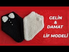 Gelin Damat Lif Yapılışı - Lif Modelleri - acemiler için lif örnekleri damat seti lif yapımı gelin damat lifleri kese lif yapılışı lif yapılışı